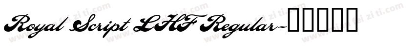 Royal Script LHF Regular字体转换